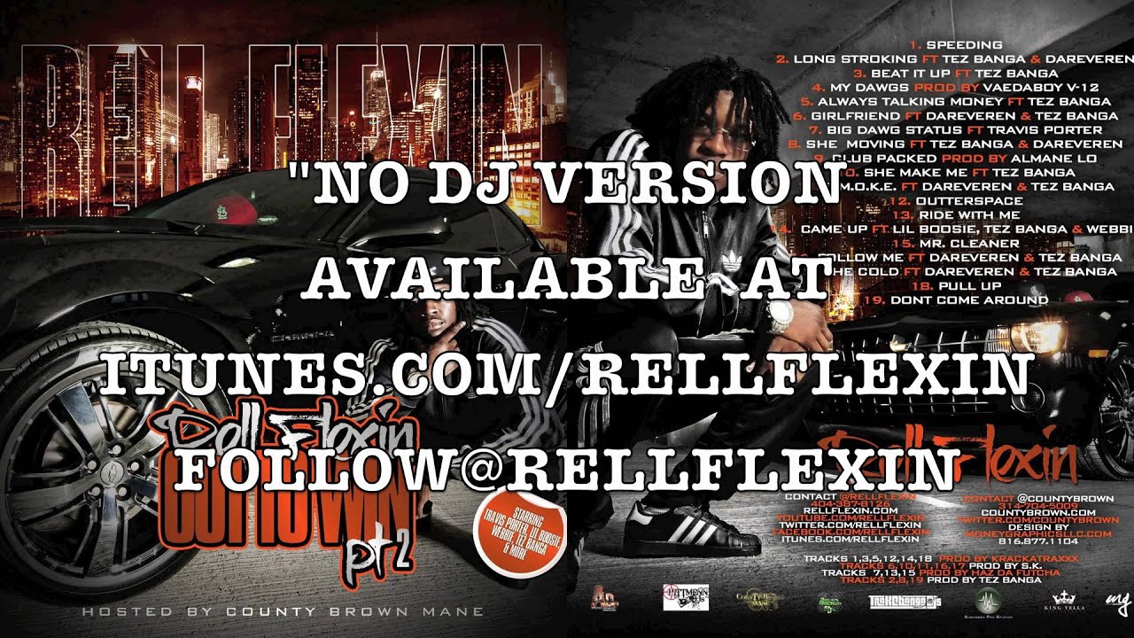 Rell Flexin - Club Packed