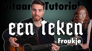 een teken - Froukje // Gitaar tutorial (guitar tutorial)