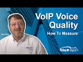 How to Measure VoIP Voice Quality