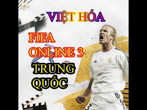 Hướng dẫn cài đặt tiếng việt Fifa online 3 Tencent qq Version 5.7 26/01/2021