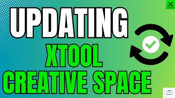 How to Update xTool Creative Space (Step-by-Step Guide)