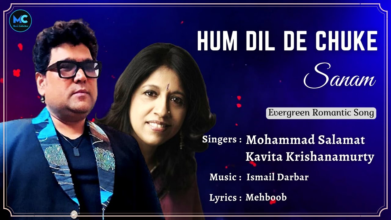 Hum Dil De Chuke Sanam (Lyrics) Kavita Krishnamurthy Salman