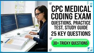 Pass the 2026 CPC Exam: 25 Must-Know Practice Questions & Answers
