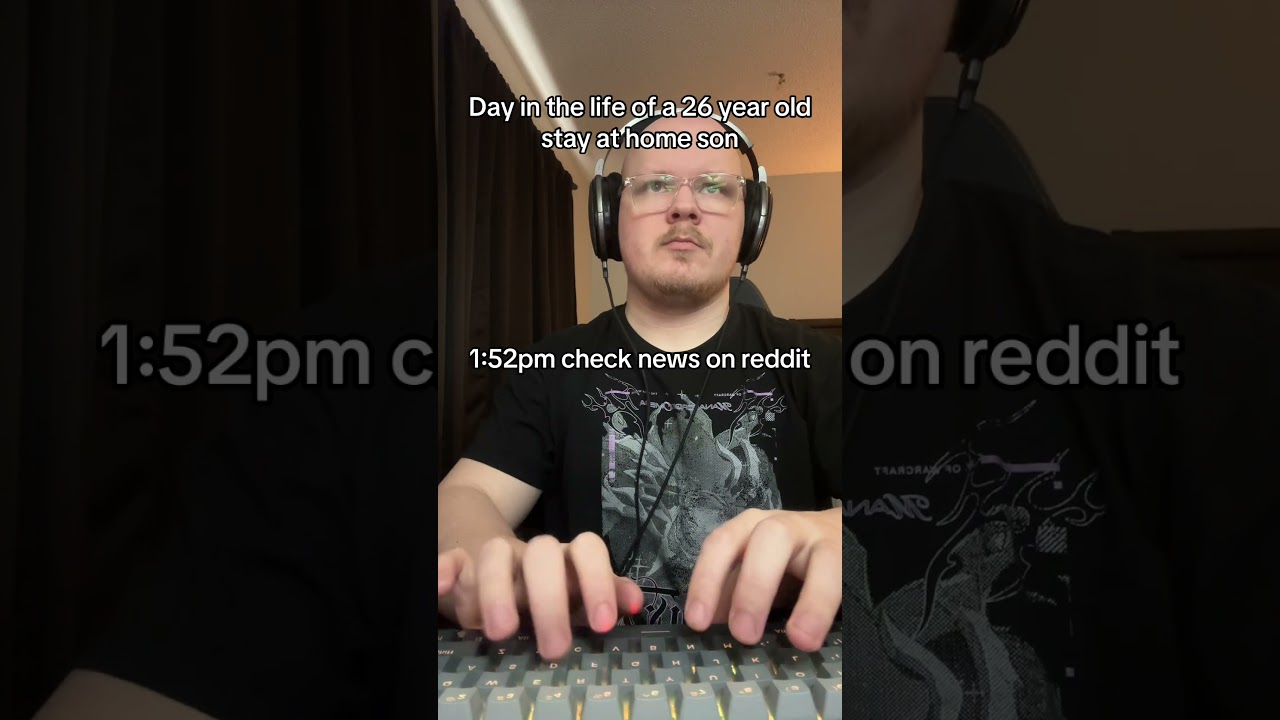 Day in the life 26 year old stay at home son 