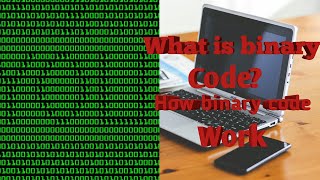 What is binary code? How binary code work to your mobile