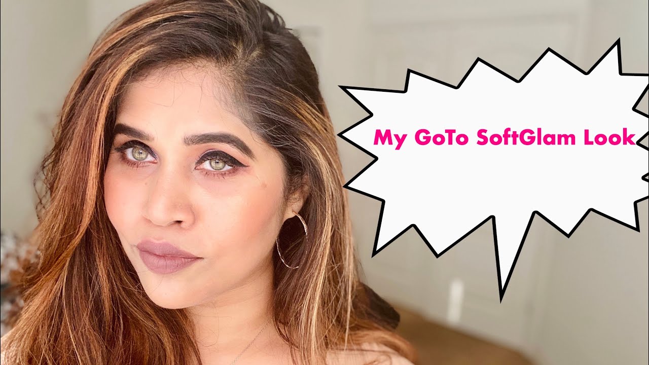 My Go To Soft Glam Makeup Look | For All Skin Types
