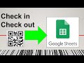 Check in / out Google Sheets