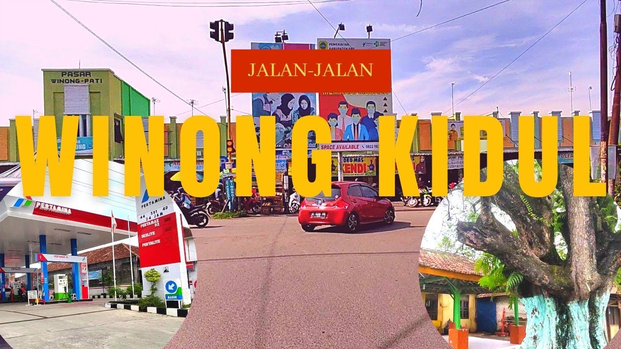 Jalan-Jalan Ke Desa Winong Kecamatan Winong Kab Pati