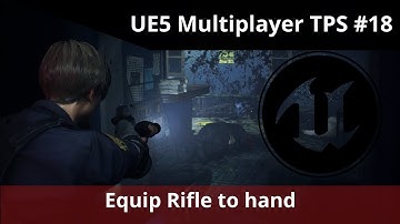 UE5 Multiplayer TPS tutorial #18 - Equip weapon and changing blend space.