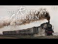 The railway children  audiobook  part 3  relaxing reading for adults  children