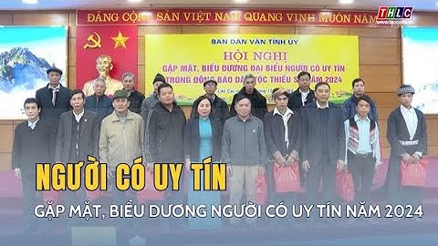 Gặp mặt, biểu dương người có uy tín năm 2024 | THLC