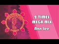 2 Times Mega Mix Ann Lee