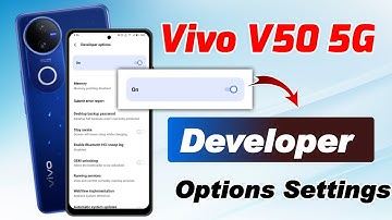 vivo v50 me developer options kaise laye !! how to enable developer options in vivo v50 5g