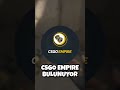 CS:GO Skinlerinizi Gerçek Paraya Dönüştürün! | CSGOEMPIRE | CS.MONEY