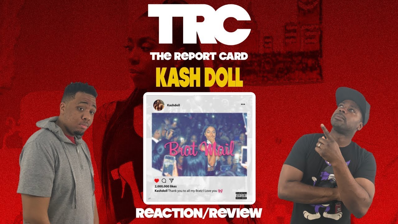 Kash Doll "Brat Mail" Mixtape Reaction/Review