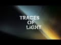 L&amp;S - Traces of Light