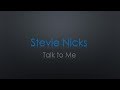 Stevie nicks talk to me lyrics