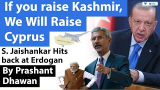 If Turkey Raises Kashmir, India will raise Cyprus Issue| Jaishankar hits back at Erdogan over Cyprus
