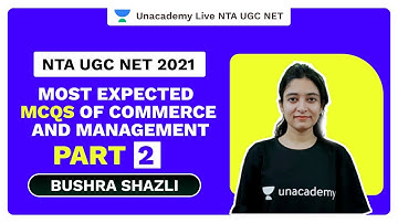 NTA UGC NET 2021 | Most Expected Mcqs of Commerce and Management part- 2 | Bushra Shazli | Unacademy