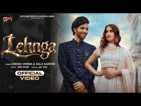 Lehnga - Official Video | Swara Verma & Kala Kakrod | Vaishali Chaudhary | New Haryanvi Song 2026