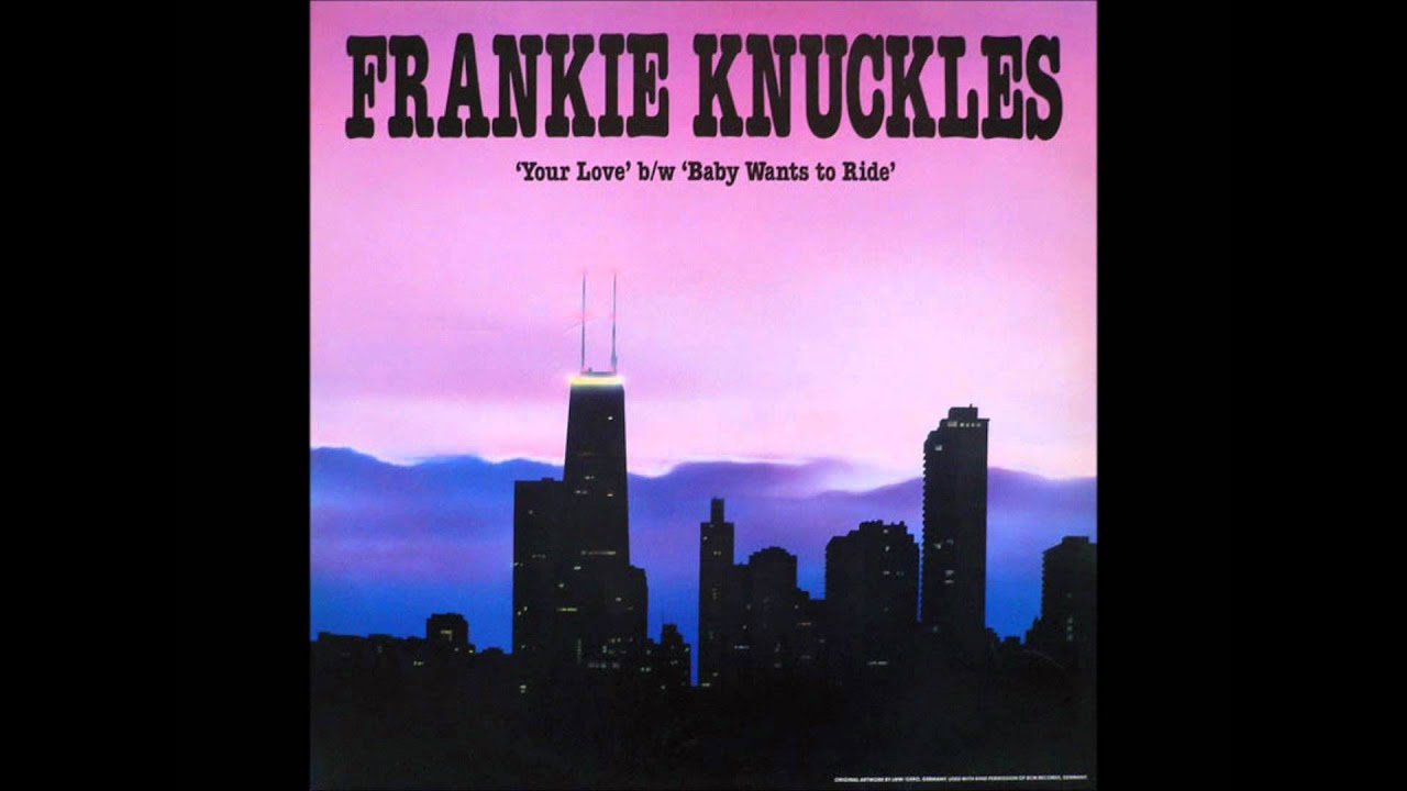 Frankie Knuckles - Your Love - YouTube