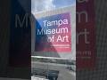 Tampa FL Museum of Art #tampa #tampabay #thingstodointampa #museum #museumofart