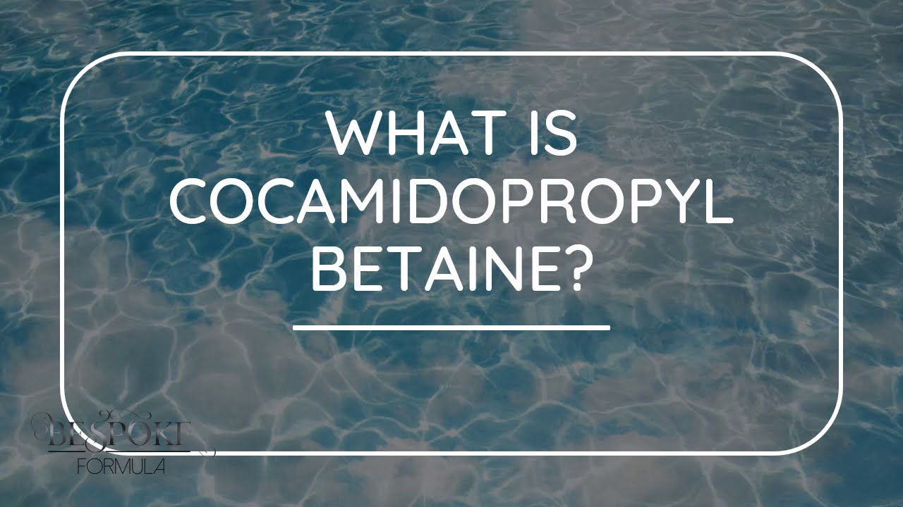 CAPB (Cocamidopropyl Betaine)