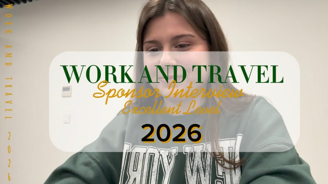 WORK AND TRAVEL 2026 SPONSOR INTERVIEW | Excellent Level  #workandtravel #interview #travel #english