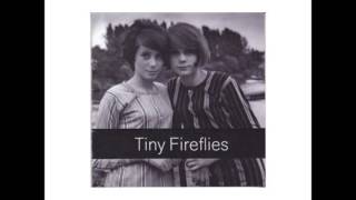 Tiny Fireflies - Picture Perfect