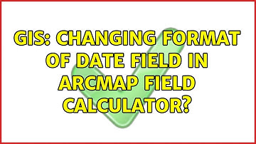 GIS: Changing Format of Date Field in ArcMap Field Calculator? (2 Solutions!!)