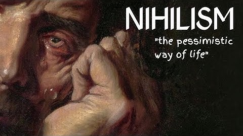Nihilism: The Philosophy of Nothingness Explained