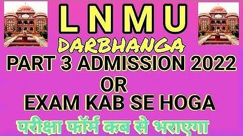 lnmu part 3 exam date 2022.lnmu part 3 exam date sheet 2022.lnmu part 3 ruting.lnmu part3 admit card