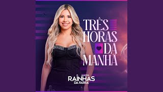 Três Horas da Manhã