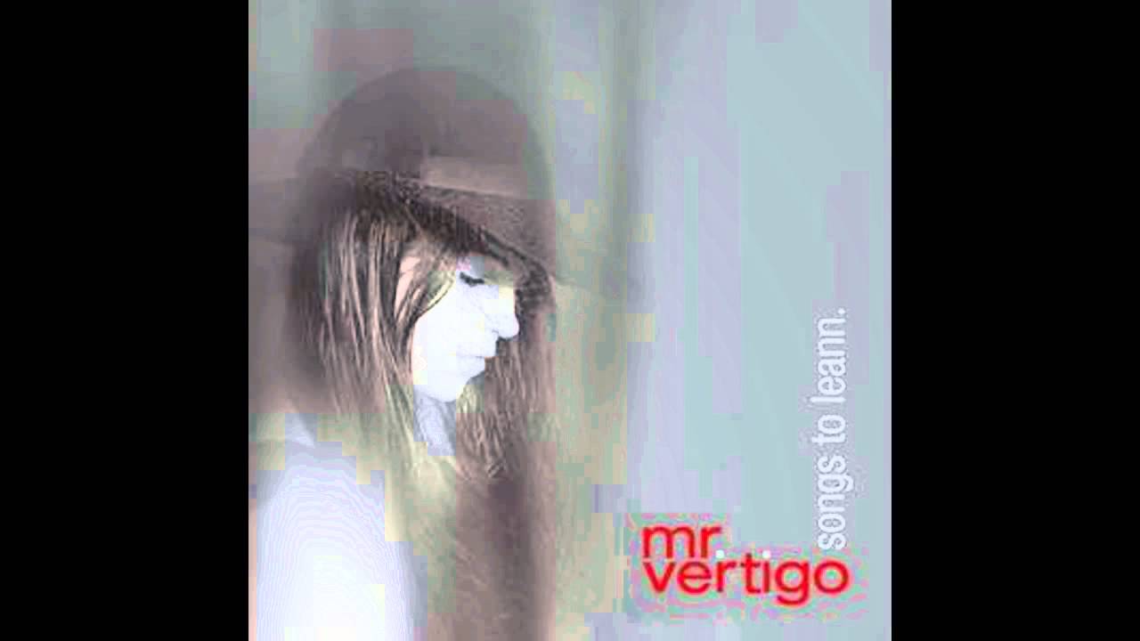 Mr. Vertigo - Halfway Home