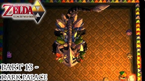 A Link Between Worlds [Part 13 - Dark Palace] | TheStrawhatNO! Let