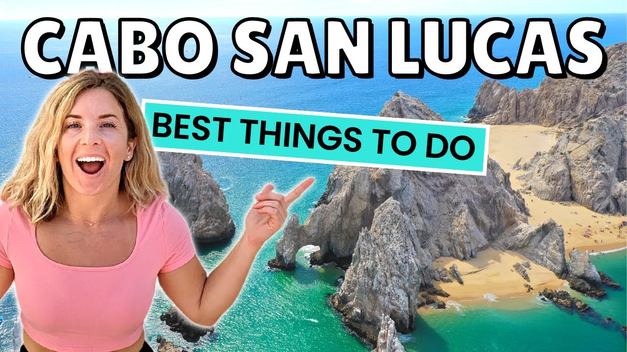 Things To Do In Cabo San Lucas More