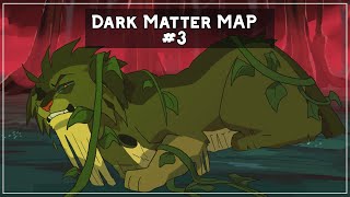 Dark Matter /Hawkfrost MAP\ -  Part 3