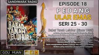 Seri 25 - 30 | Episode 18 | Pedang Ular Emas || Babat Tanah Leluhur