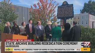 State archive building rededication ceremony in Harrisburg