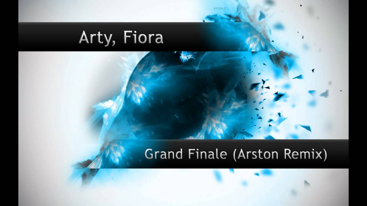 grand finale arston remix grand finale arston remix