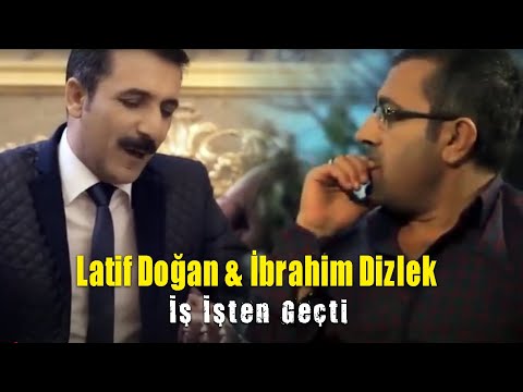 Latif Doğan & İbrahim Dizlek - İş İşten Geçti (Söz Müzik Sinema)