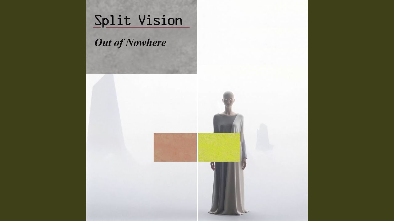 Split Vision Give Us A Glimpse of What's To Come with "Out Of Nowhere"