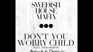 Don&#39;t you worry child - Swedish house mafia