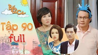 Bố là tất cả |tập 90 full: Anh Thư sốc khi ông Hùng bị bà Kim Anh tạt nước vào mặt ở chỗ sang trọng