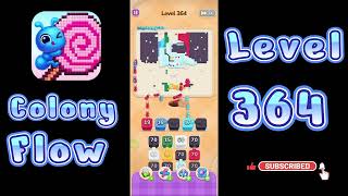 Colony Flow Level 364 Walkthrough | All Gameplay Solution | Go Answer