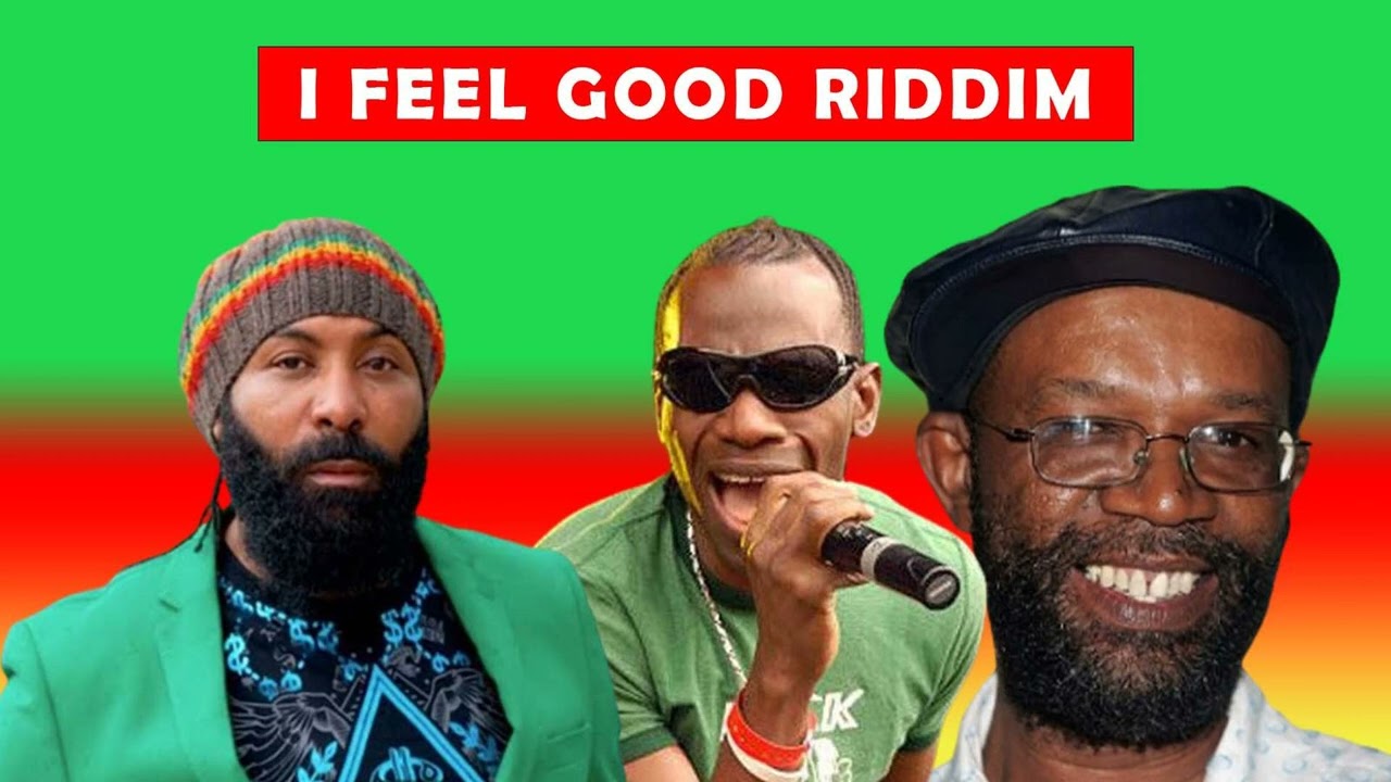 洋楽 I FEEL GOOD Beres Hammond & RomainVirgo I FEEL GOOD RIDDIM FEAT BERES HAMMOND,ROMAN VIRGO,LUCKIE D