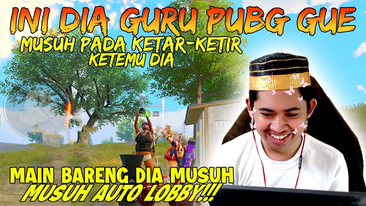 INI DIA GURU PUBG GUE !!! MUSUH SAMPE KETAR KETIR AUTO LOBBY NGAHAHA!!  | PUBG Mobile