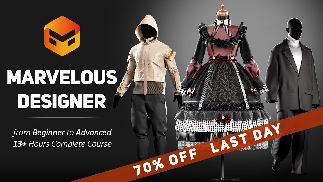 Marvelous Designer Master – From Beginner to Advanced - 13+ Hours Complete Course