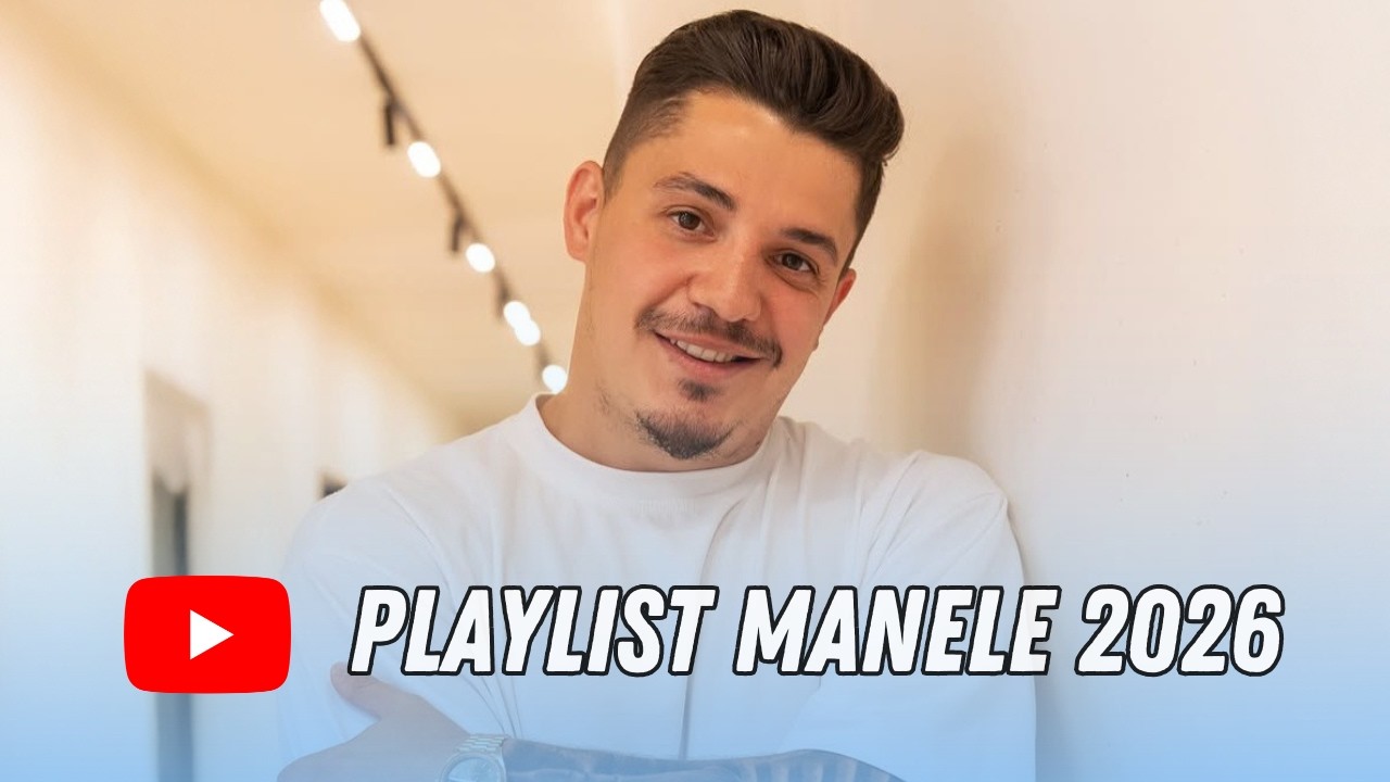 Manele 2026 Melodii 🎶 Top Muzica Manele 2026 Playlist 🎶 Manele 2026 Colaj