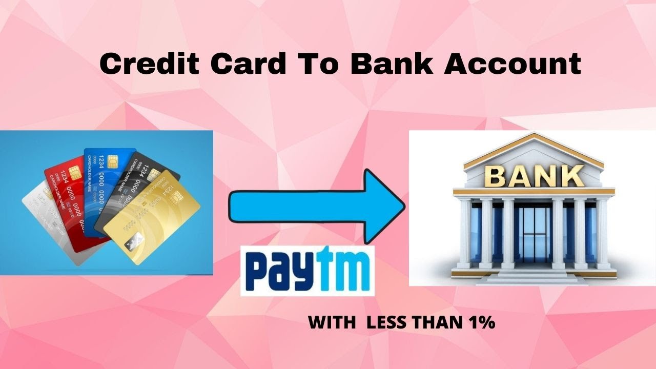 credit-card-to-bank-account-how-to-transfer-money-from-credit-card-to